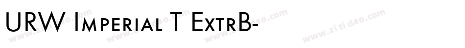 URW Imperial T ExtrB字体转换